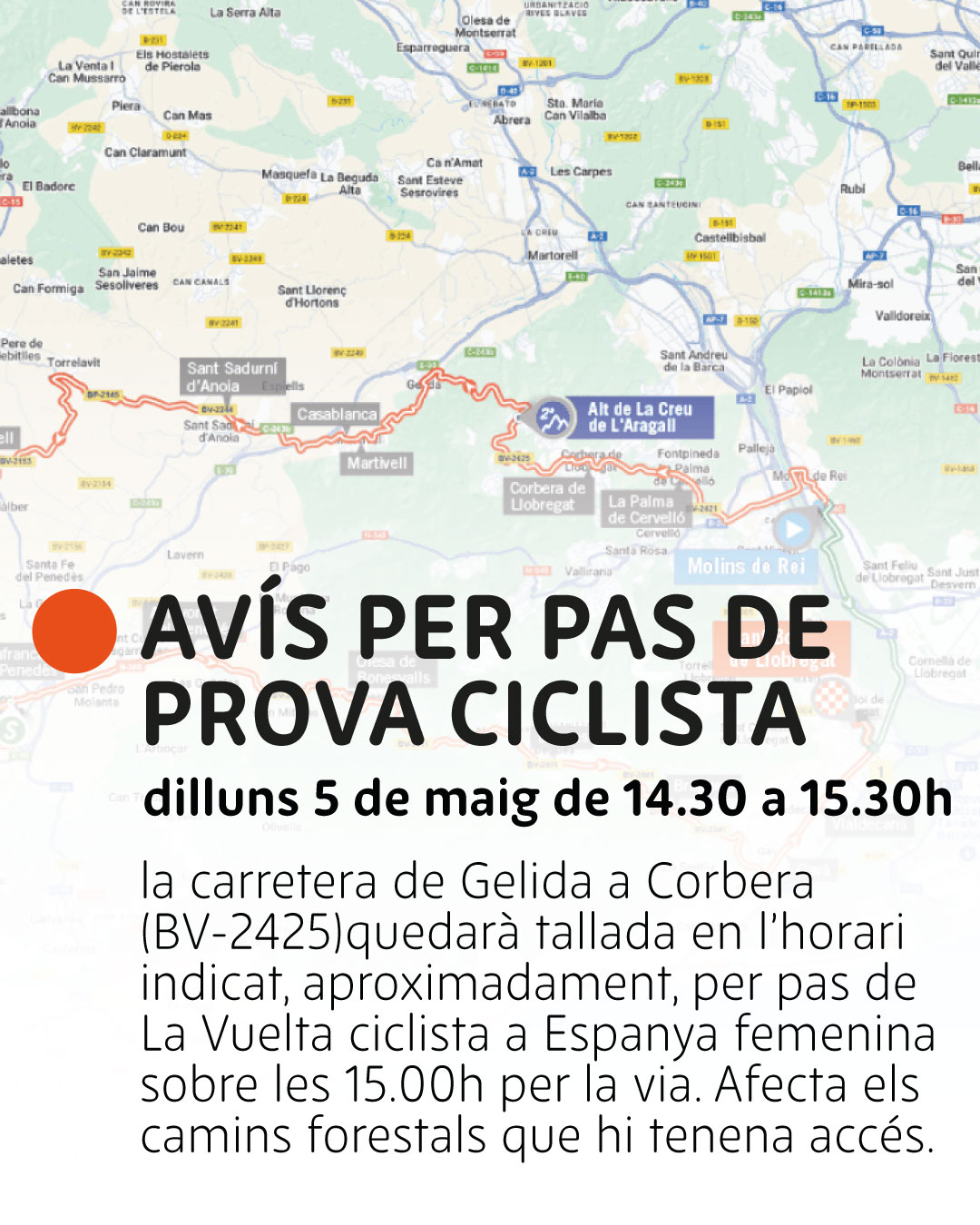 Avís Per Pas De Prova Ciclista Ctra. Corbera – Gelida Dilluns 5